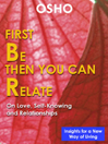 First Be -- Then You Can Relate